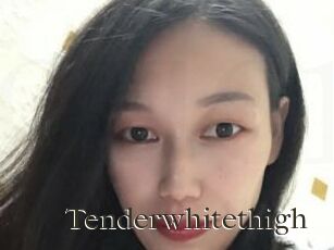 Tenderwhitethigh