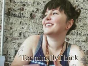 TerminallyThick