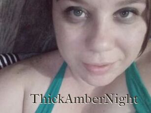 ThickAmberNight
