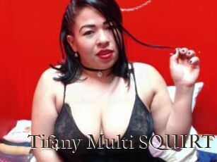Tifany_Multi_SQUIRT