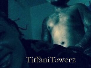 TiffaniTowerz