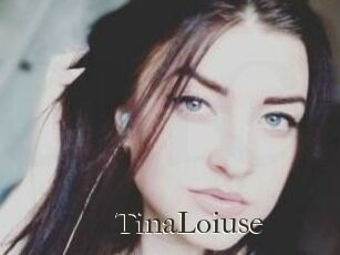 Tina_Loiuse