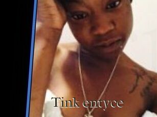 Tink_entyce