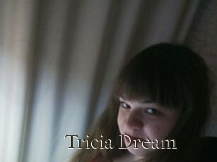 Tricia_Dream