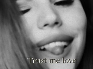 Trust_me_love