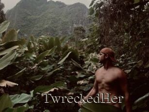 TwreckedHer