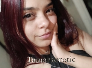 Tamaraerotic
