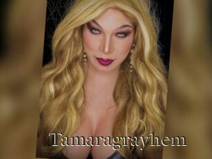 Tamaragrayhem