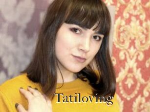 Tatiloving