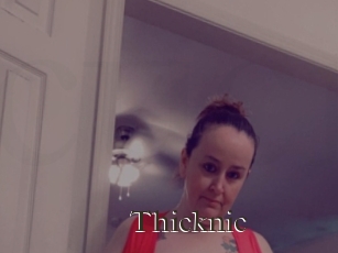 Thicknic