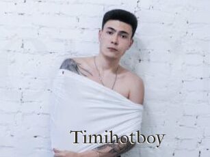 Timihotboy