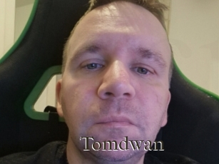 Tomdwan