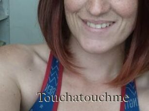 Touchatouchme