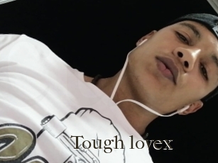 Tough_lovex