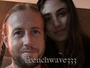 Trenchwave333