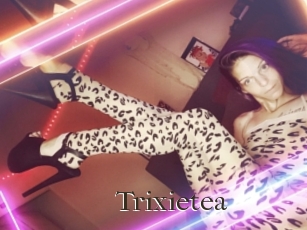 Trixietea