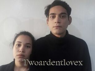 Twoardentlovex
