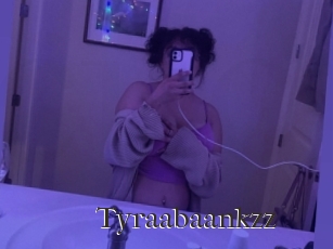 Tyraabaankzz