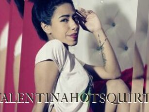 VALENTINAHOTSQUIRT