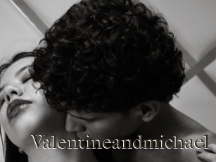 Valentineandmichael