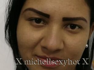 X_michellsexyhot_X