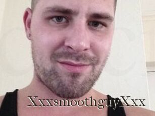 XxxsmoothguyXxx