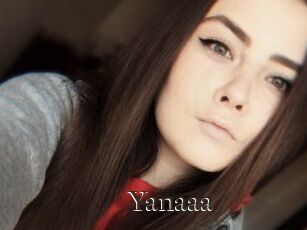 Yanaaa