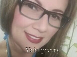 Yairapretty