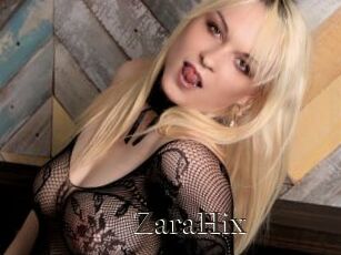 ZaraHix